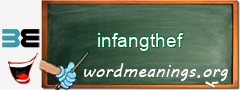 WordMeaning blackboard for infangthef